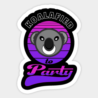 Koalafied To Party Koala Bear Sticker